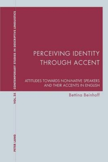 Picture of Perceiving Identity Through Accent: Attitudes Towa