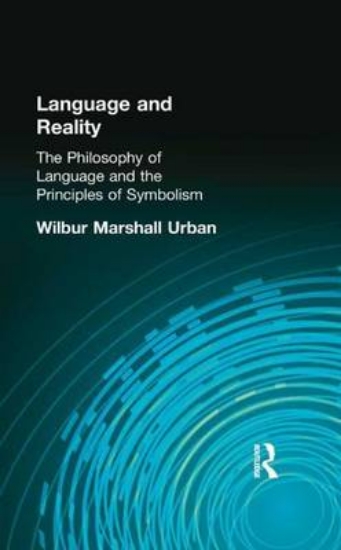 Picture of Language and Reality: The Philosophy of Language a