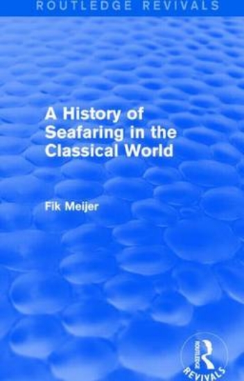 Picture of A History of Seafaring in the Classical World