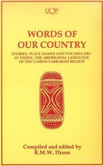 Picture of Words of Our Country: Yidiny - The Aboriginal Lang