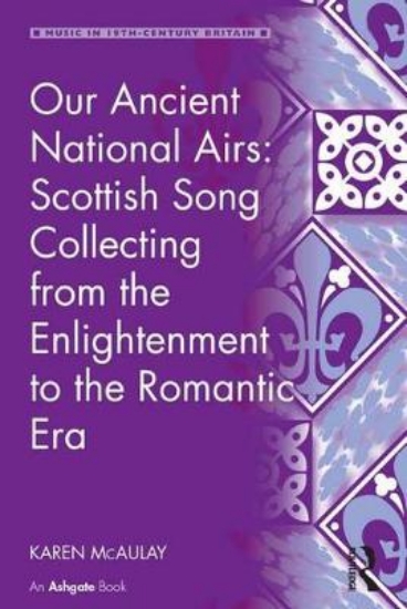 Picture of Our Ancient National Airs: Scottish Song Collectin