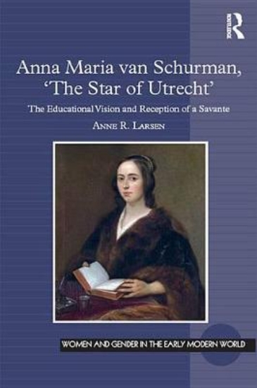 Picture of Anna Maria van Schurman, 'The Star of Utrecht'