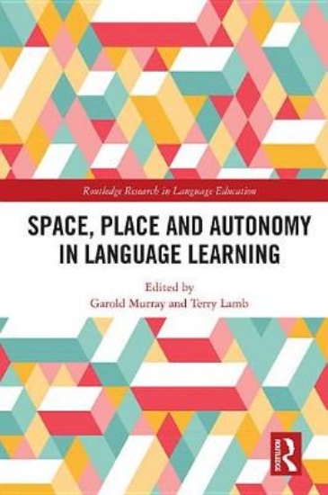 Picture of Space, Place and Autonomy in Language Learning