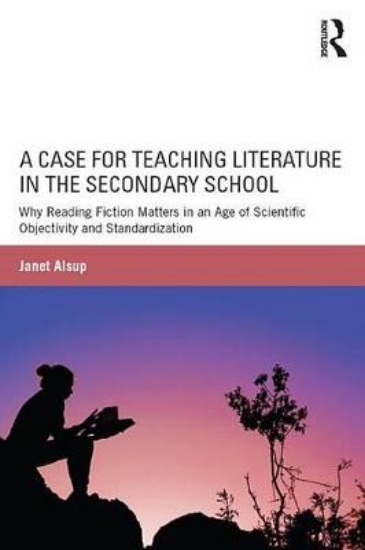 Picture of A Case for Teaching Literature in the Secondary Sc