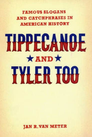 Picture of Tippecanoe and Tyler Too