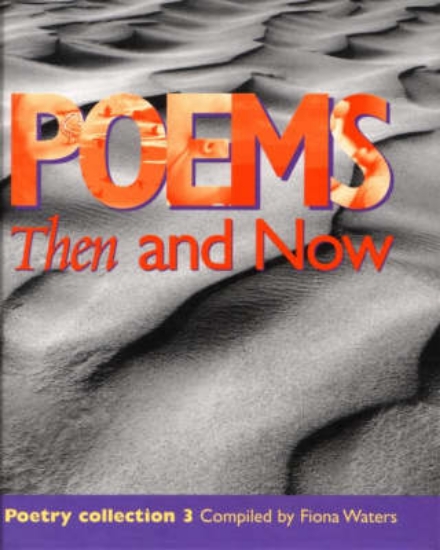 Picture of Poems Then and Now: 3