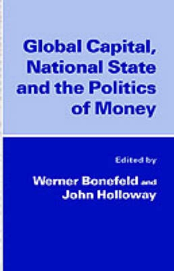 Picture of Global Capital, National State and the Politics of