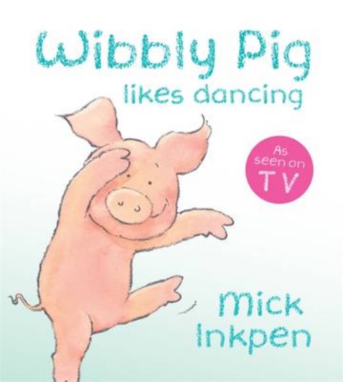 Picture of Wibbly Pig Likes Dancing Board Book