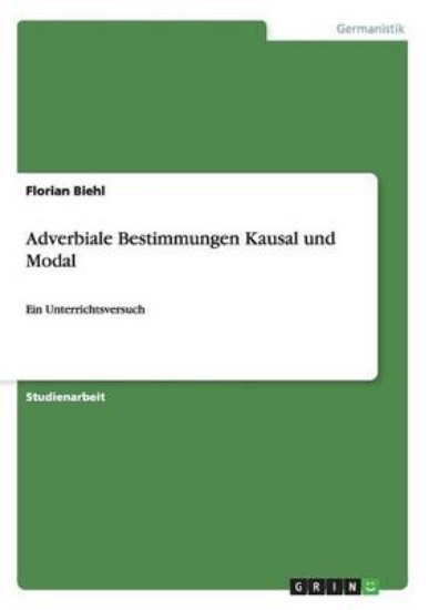 Picture of Adverbiale Bestimmungen Kausal Und Modal