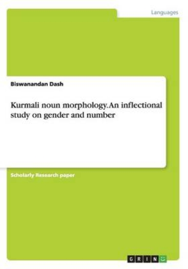 Picture of Kurmali noun morphology. An inflectional study on