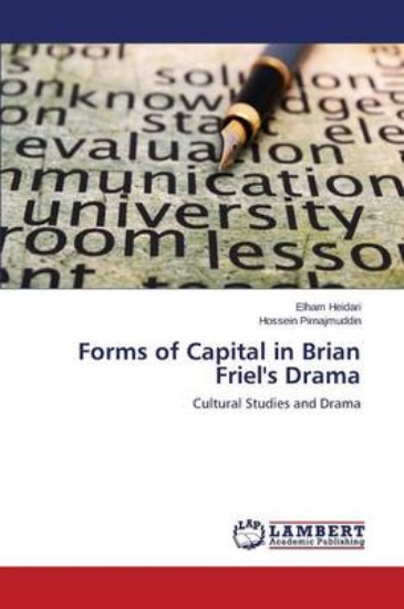 Picture of Forms of Capital in Brian Friel's Drama