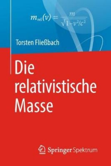 Picture of Die Relativistische Masse