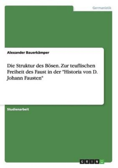 Picture of Die Struktur des Boesen. Zur teuflischen Freiheit