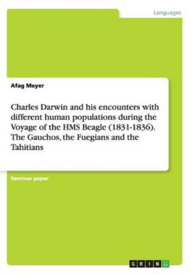 Picture of Charles Darwin and his encounters with different h