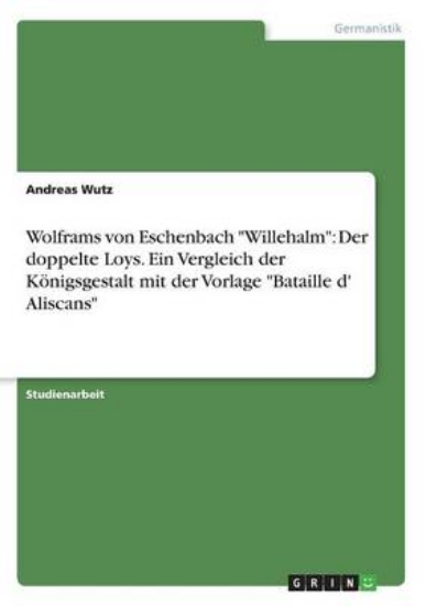 Picture of Wolframs von Eschenbach Willehalm