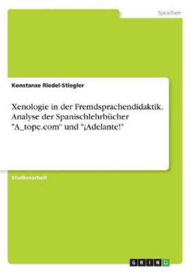 Picture of Xenologie in der Fremdsprachendidaktik. Analyse de