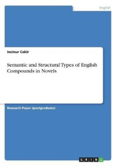 Picture of Semantic and Structural Types of English Compounds
