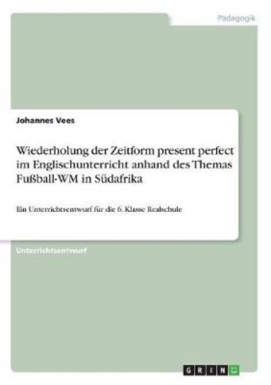 Picture of Wiederholung der Zeitform present perfect im Engli