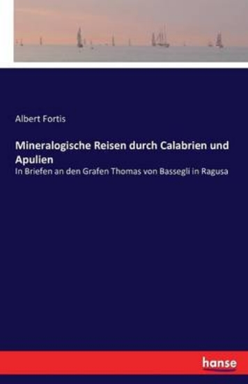 Picture of Mineralogische Reisen durch Calabrien und Apulien