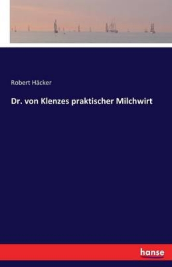Picture of Dr. von Klenzes praktischer Milchwirt