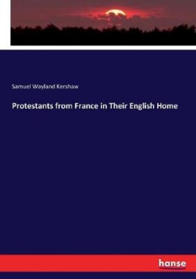 Picture of Protestants from France in Their English Home