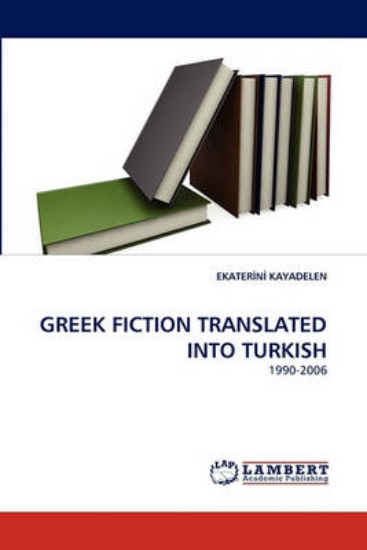 Picture of Greek Fiction Translated Into Turkish