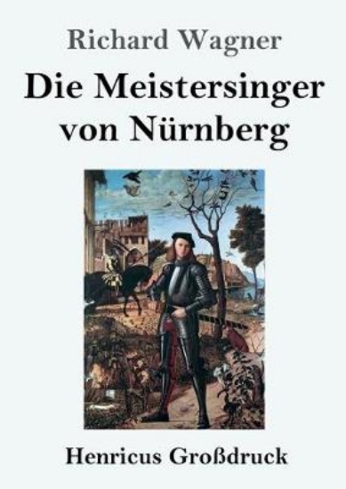 Picture of Die Meistersinger von Nurnberg (Grossdruck)