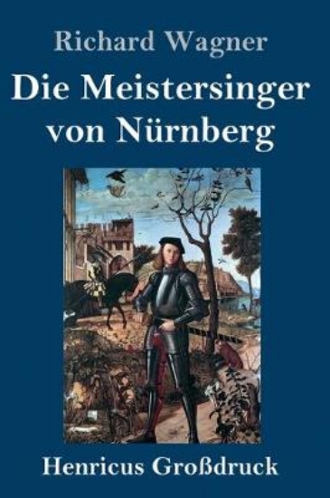 Picture of Die Meistersinger von Nurnberg (Grossdruck)