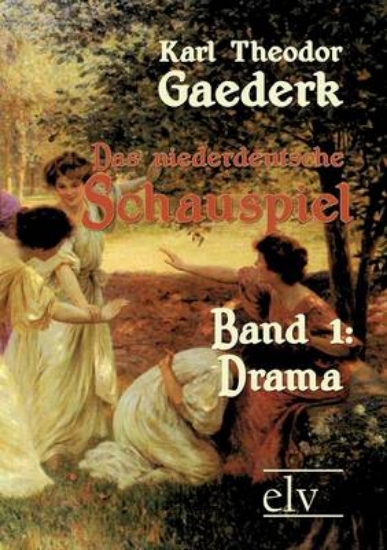 Picture of Das Niederdeutsche Schauspiel