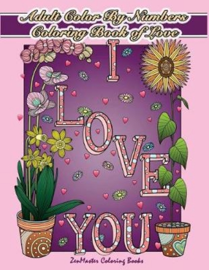 Picture of Adult Color by Numbers Coloring Book of Love