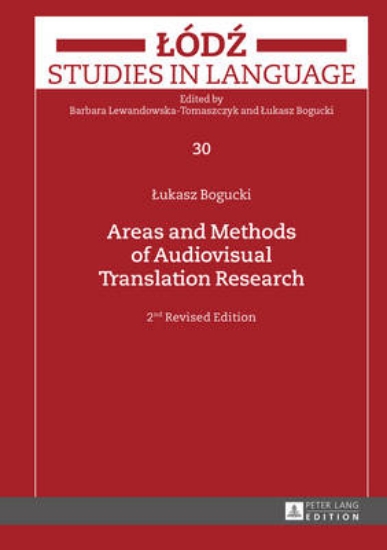 Picture of Areas and Methods of Audiovisual Translation Resea