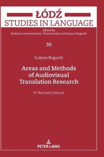 Picture of Areas and Methods of Audiovisual Translation Resea