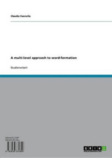 Picture of A Multi-Level Approach to Word-Formation