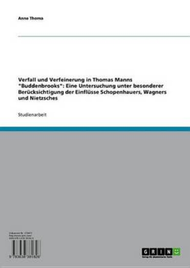 Picture of Verfall Und Verfeinerung in Thomas Manns 'Buddenbr