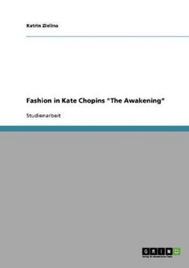 Picture of Fashion in Kate Chopins The Awakening