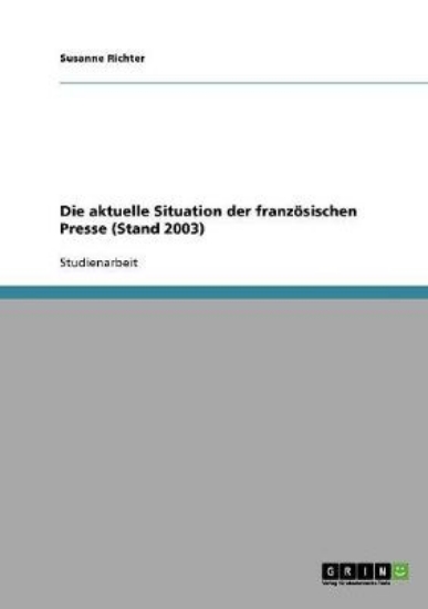Picture of Die aktuelle Situation der franzoesischen Presse (