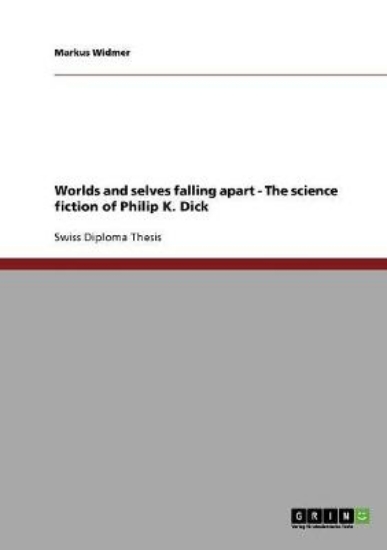 Picture of Worlds and selves falling apart - The science fict