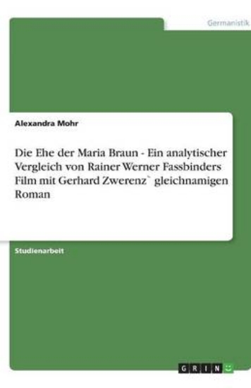 Picture of Die Ehe der Maria Braun - Ein analytischer Verglei