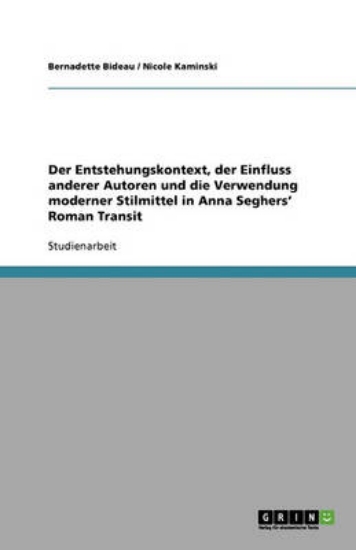 Picture of Anna Seghers' Roman Transit. Der Entstehungskontex