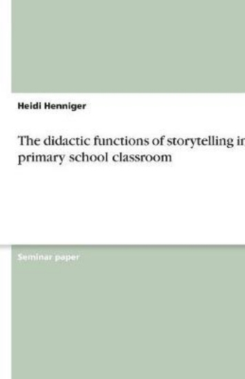 Picture of The Didactic Functions of Storytelling in the Prim