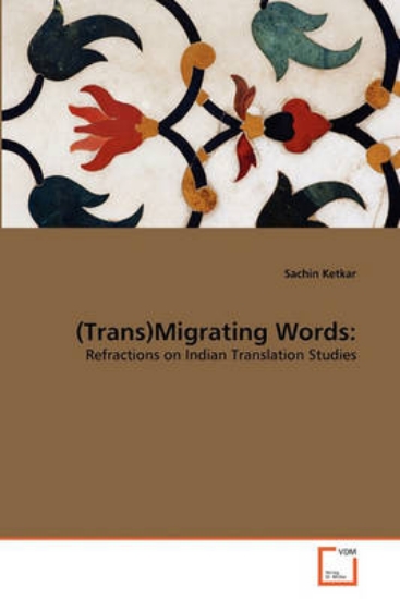Picture of (Trans)Migrating Words