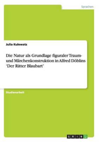 Picture of Die Natur als Grundlage figuraler Traum- und March
