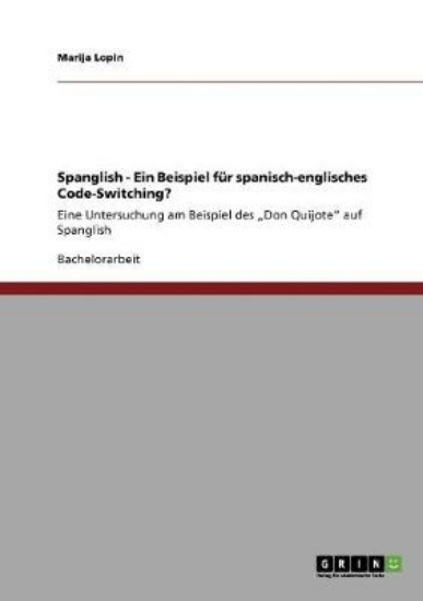 Picture of Spanglish - Ein Beispiel fur spanisch-englisches C
