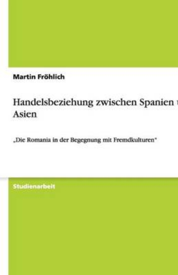 Picture of Handelsbeziehung zwischen Spanien und Asien
