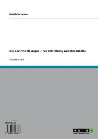 Picture of Die Doctrine Classique - Ihre Entstehung Und Ihre