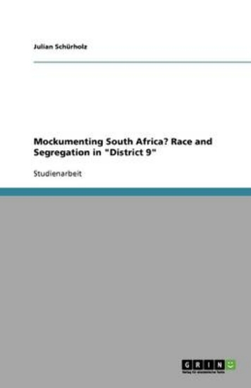 Picture of Mockumenting South Africa? Race and Segregation in