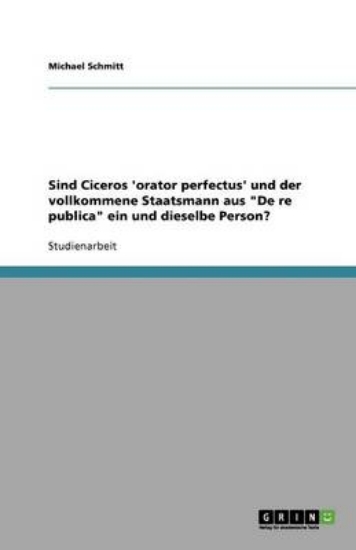 Picture of Sind Ciceros 'orator perfectus' und der vollkommen