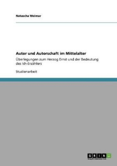 Picture of Autor und Autorschaft im Mittelalter