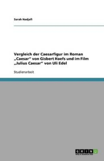 Picture of Vergleich der Caesarfigur im Roman "Caesar von Gis