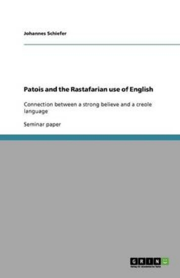 Picture of Patois and the Rastafarian use of English